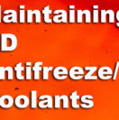 Maintaining HD Antifreeze/Coolants